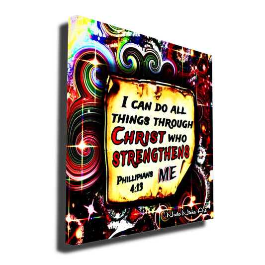 “I Can Do All Things Through Christ Who Strengthens Me.” Philippians 4:13