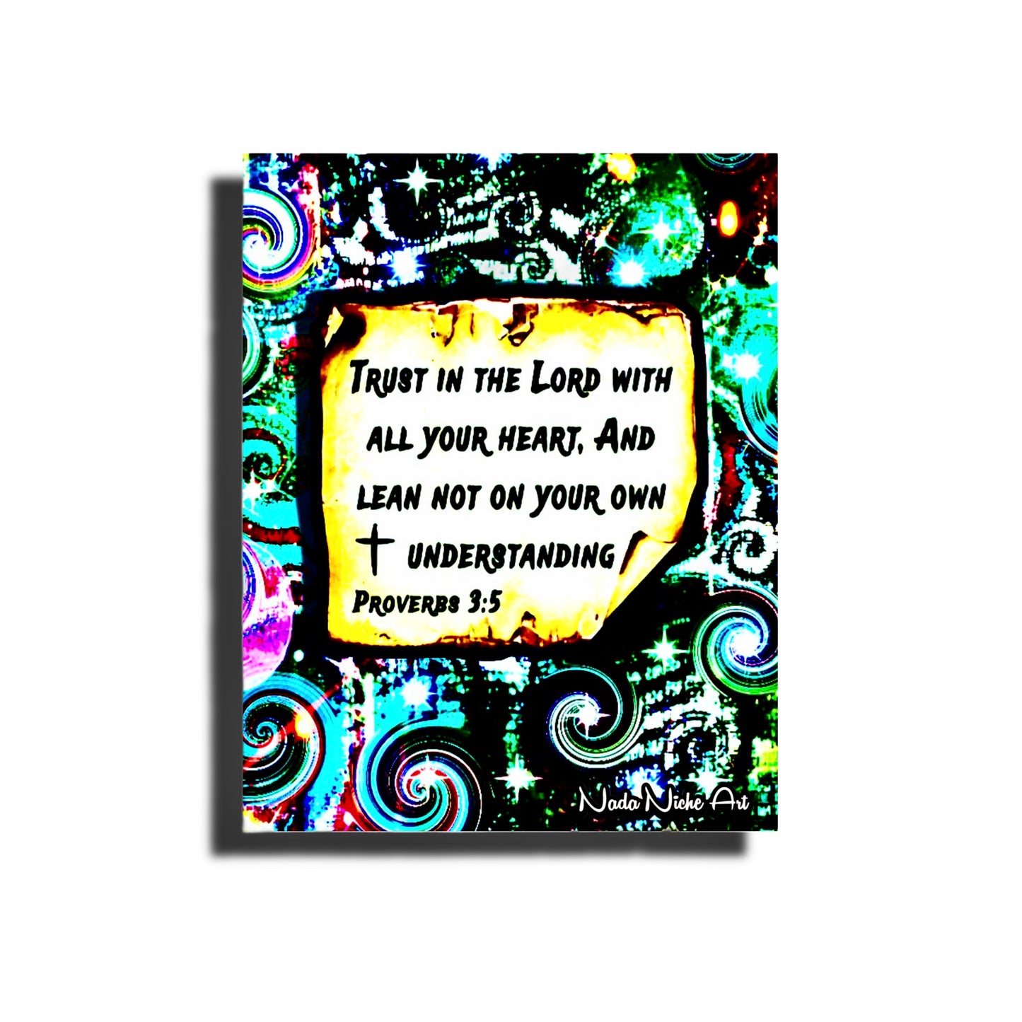 “Trust In The Lord With All Your Heart And Lean Not On Your Own Understanding.” Proverbs 3:5