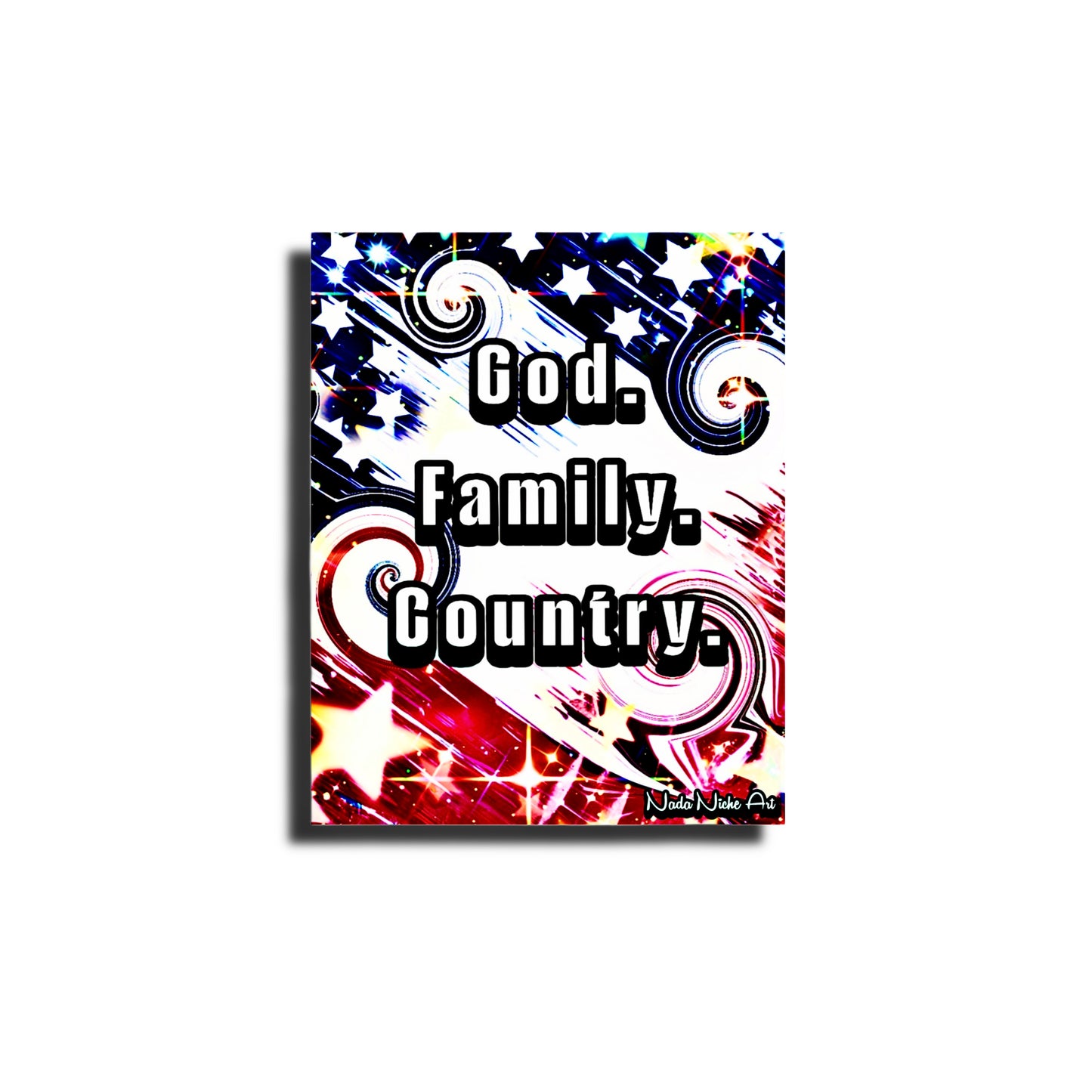 God. Family. Country.