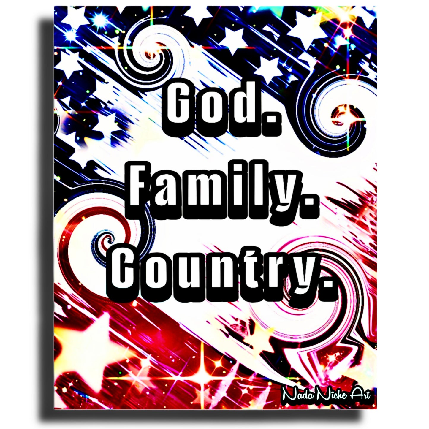 God. Family. Country.