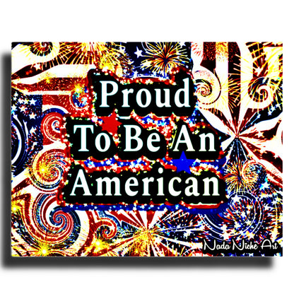 Proud To Be An American