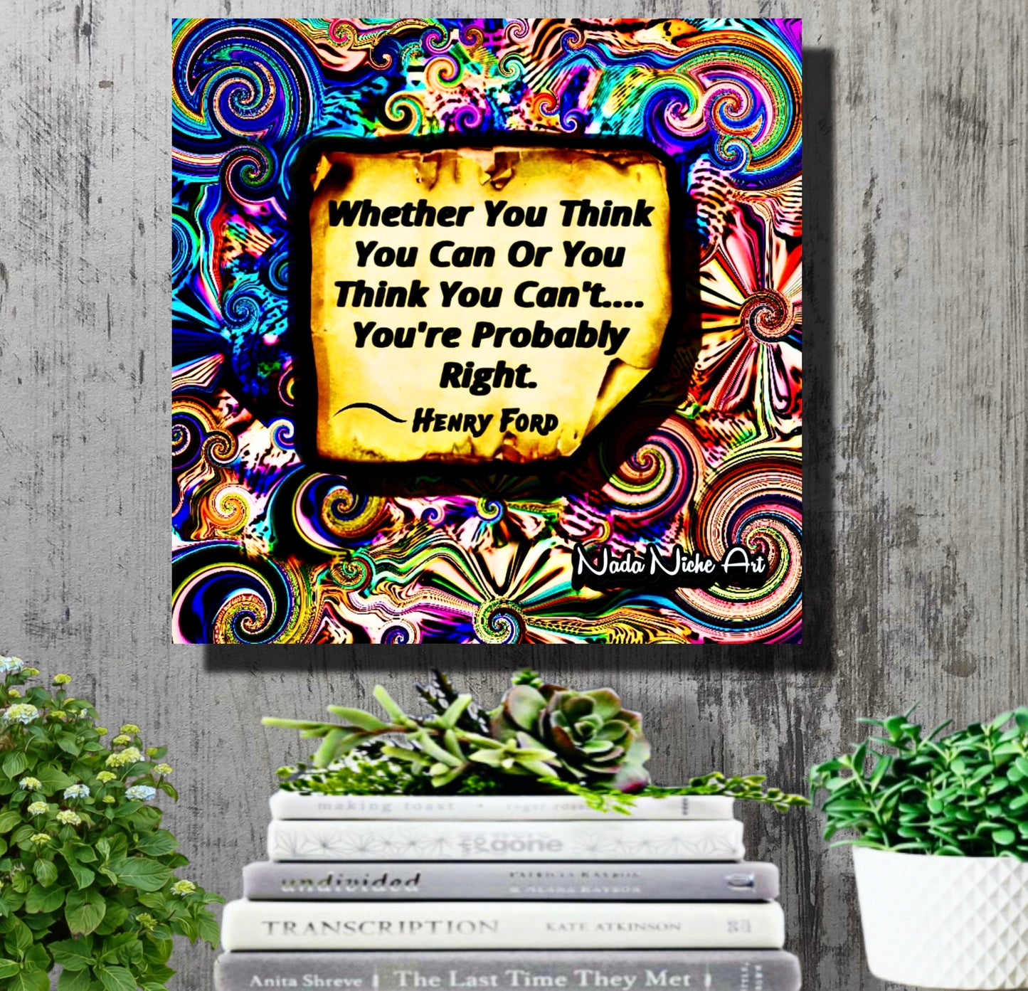Henry Ford: “Whether You Can Or Think You Can’t, You’re Probably Right.”