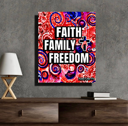 Faith. Family. Freedom.