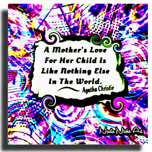 Agatha Christie: “A Mother’s Love For Her Child Is Like Nothing Else In The World.”