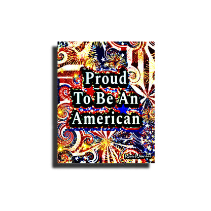 Proud To Be An American