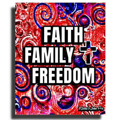 Faith. Family. Freedom.