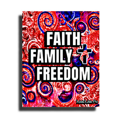 Faith. Family. Freedom.