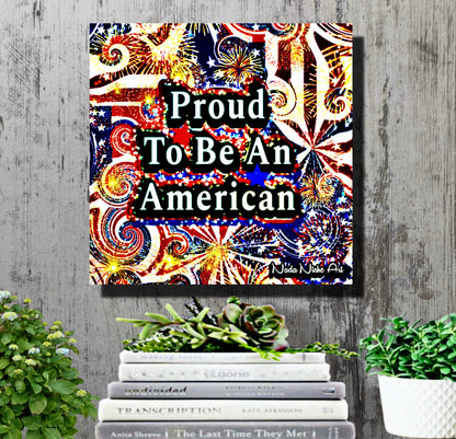 Proud To Be An American