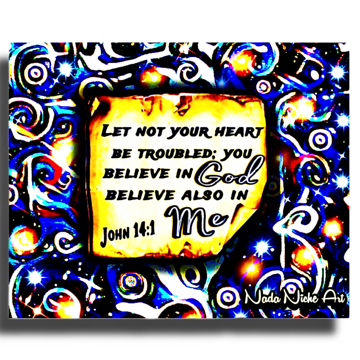 “Let Not Your Heart Be Troubled; You Believe In God Believe Also In Me.” John 14:1