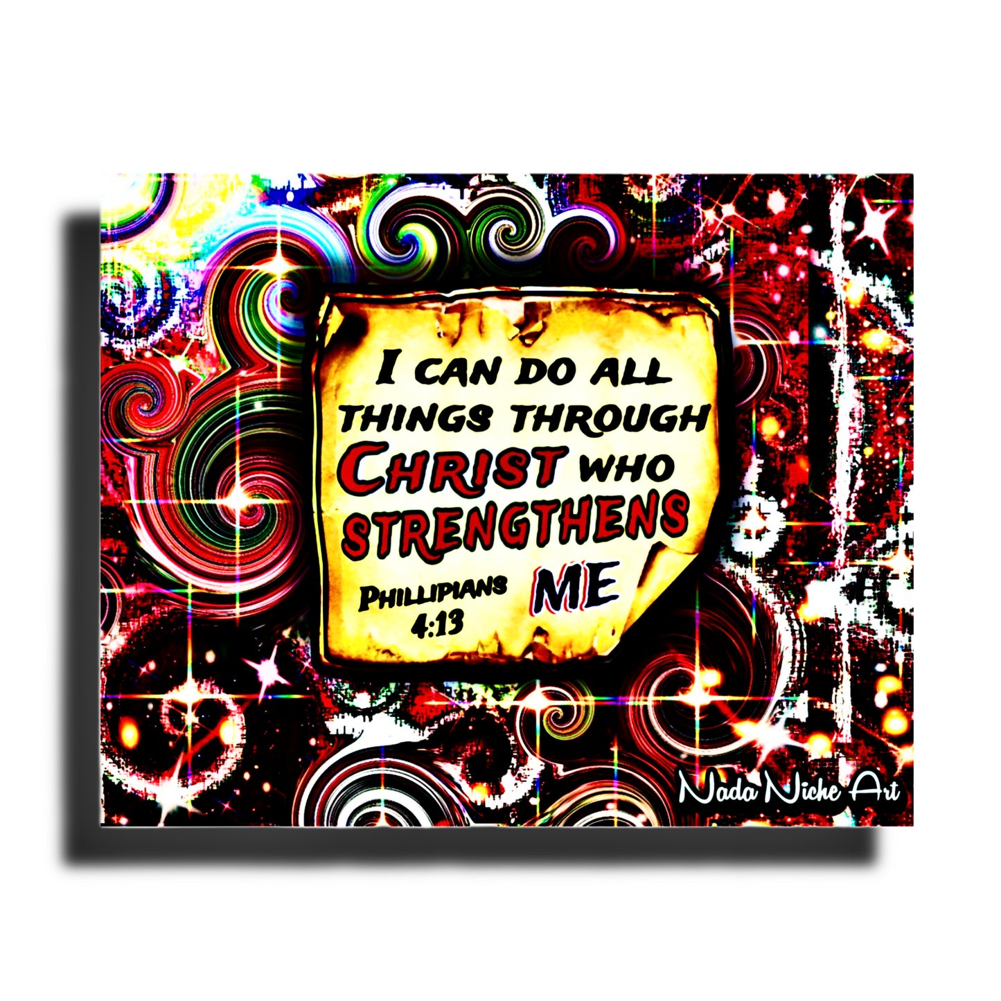 “I Can Do All Things Through Christ Who Strengthens Me.” Philippians 4:13