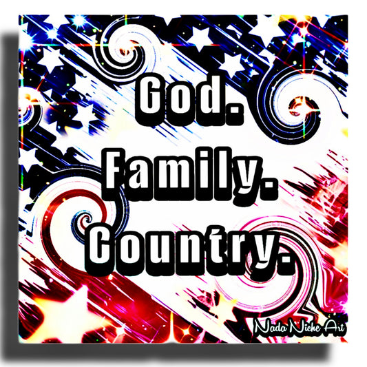 God. Family. Country.