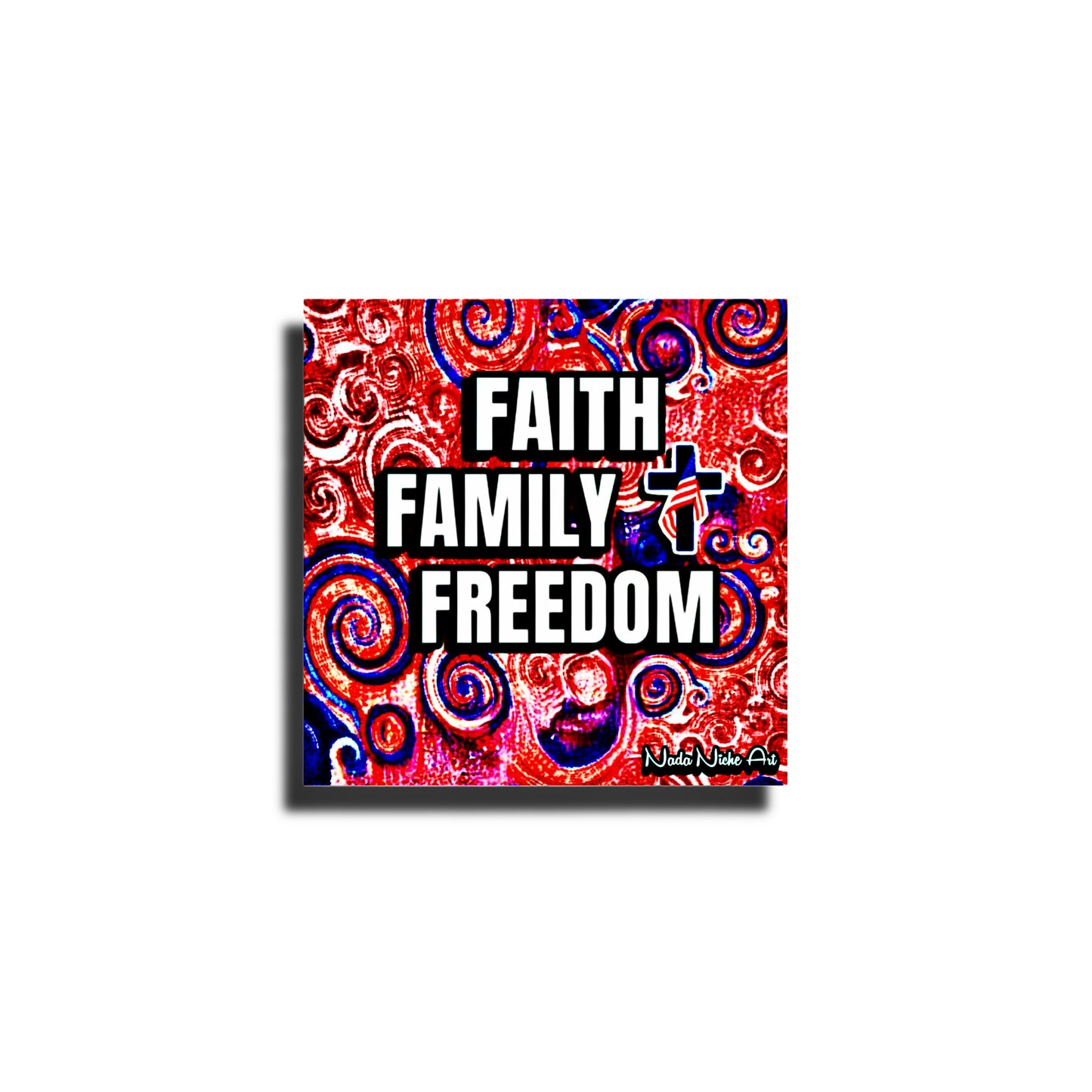 Faith. Family. Freedom.