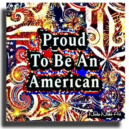Proud To Be An American