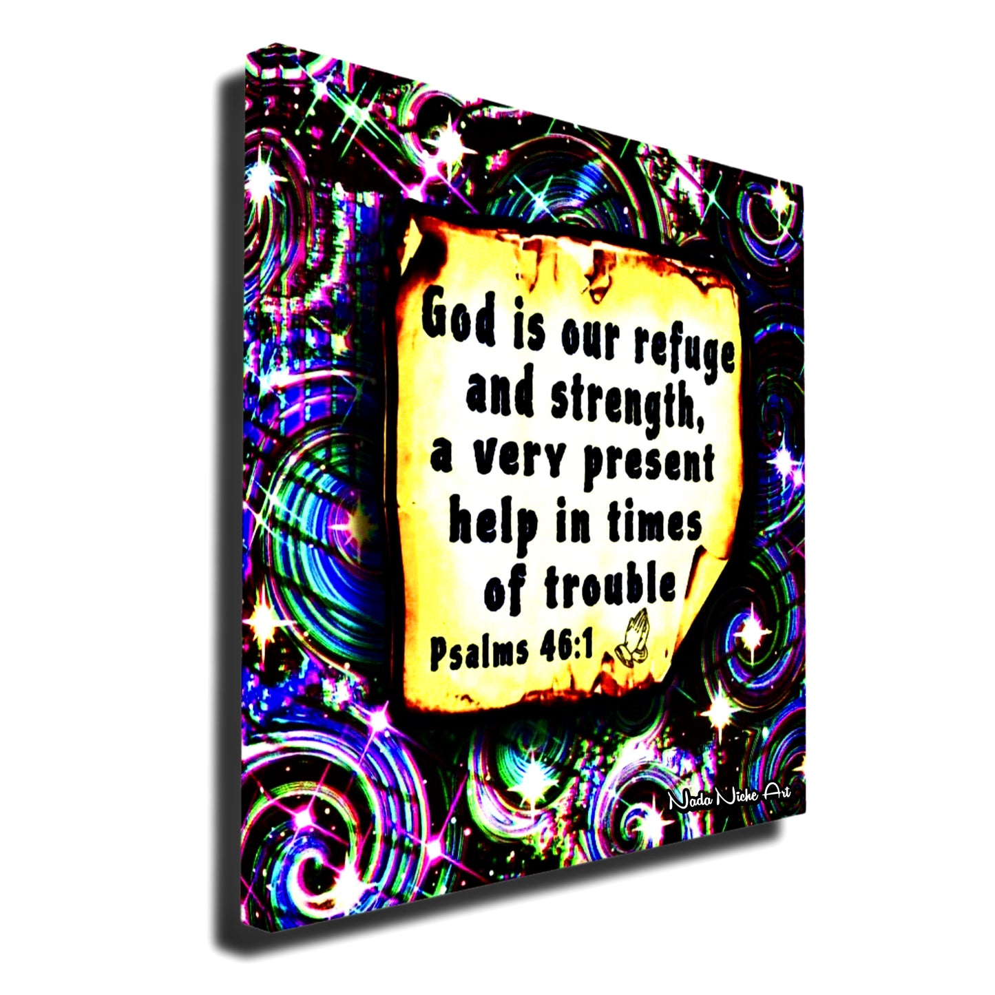 “God Is Our Refuge And Strength, A Very Present Help In Times Of Trouble.” Psalms 46:1